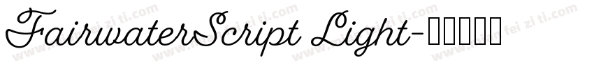 FairwaterScript Light字体转换